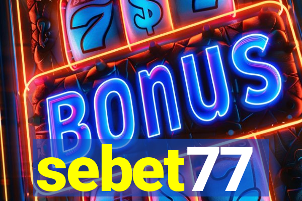 sebet77