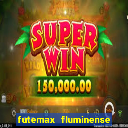 futemax fluminense e fortaleza