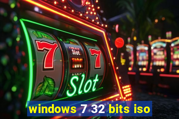 windows 7 32 bits iso