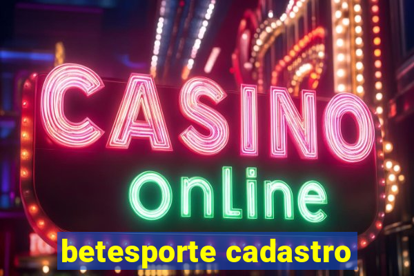 betesporte cadastro