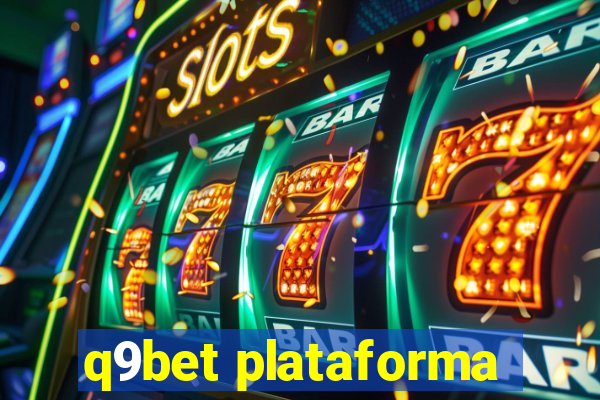 q9bet plataforma