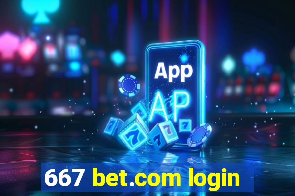 667 bet.com login