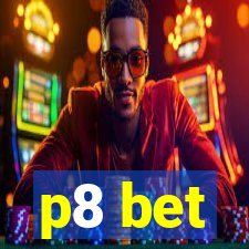 p8 bet