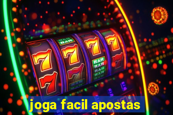 joga facil apostas