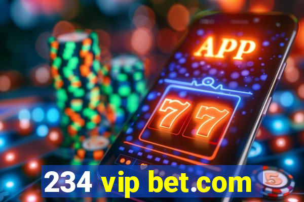 234 vip bet.com