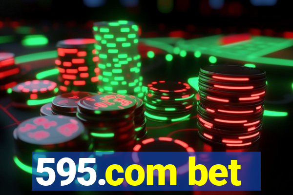 595.com bet