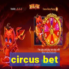 circus bet