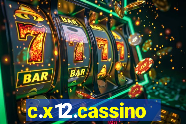 c.x12.cassino