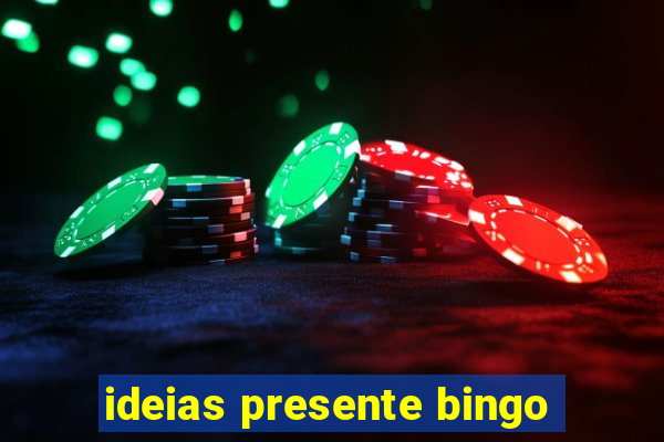 ideias presente bingo