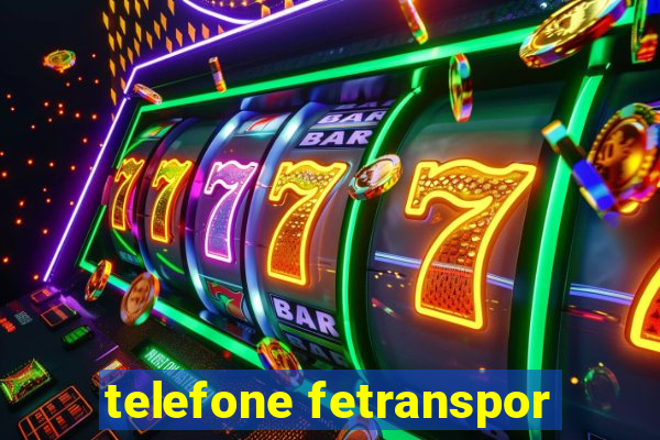 telefone fetranspor