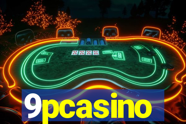 9pcasino