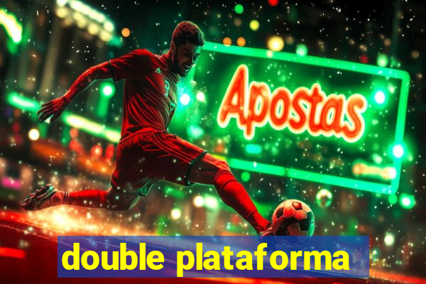 double plataforma