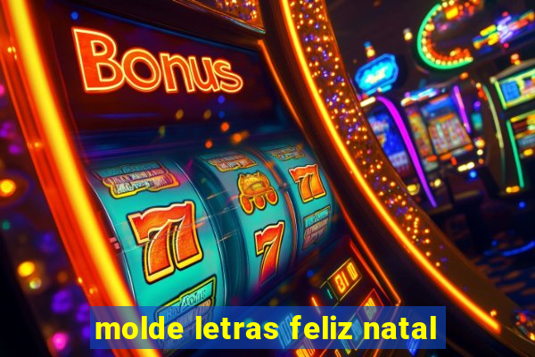 molde letras feliz natal