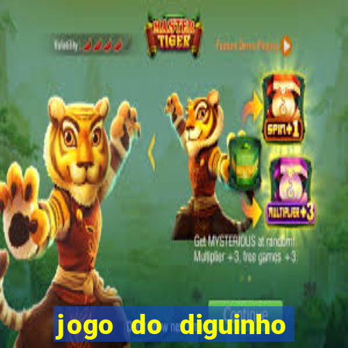 jogo do diguinho para ganhar dinheiro