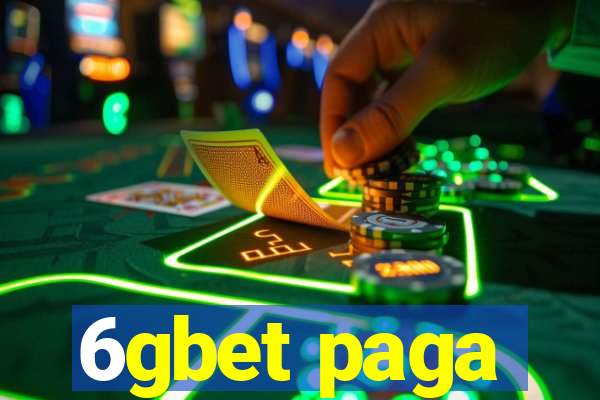 6gbet paga