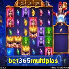 bet365multiplas