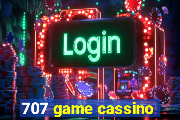 707 game cassino