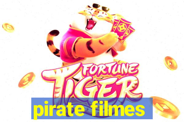 pirate filmes