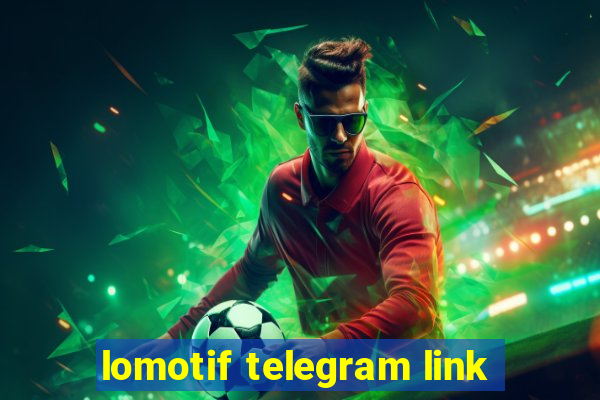 lomotif telegram link