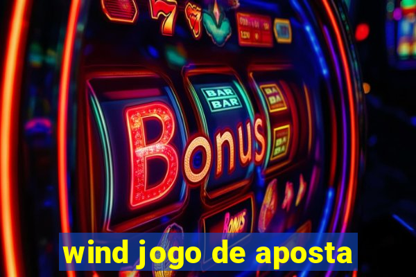 wind jogo de aposta