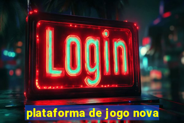 plataforma de jogo nova