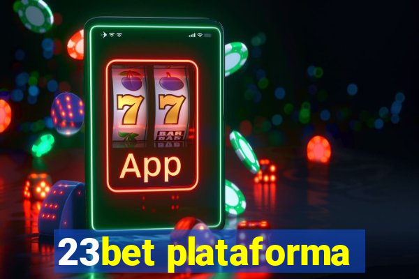 23bet plataforma