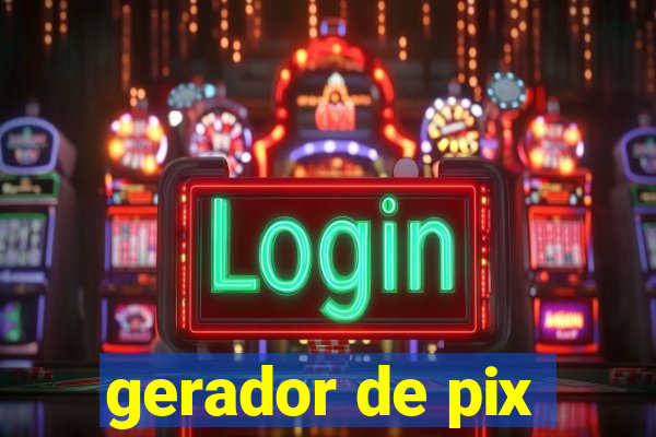 gerador de pix