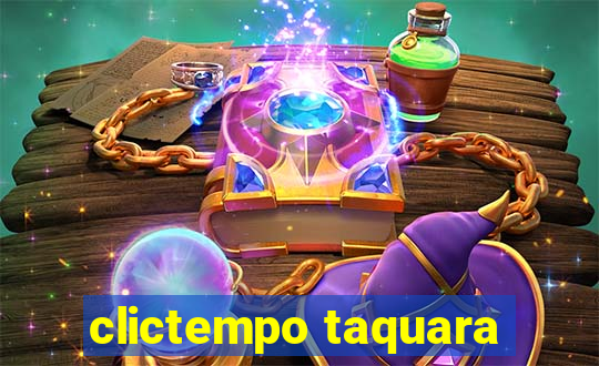 clictempo taquara