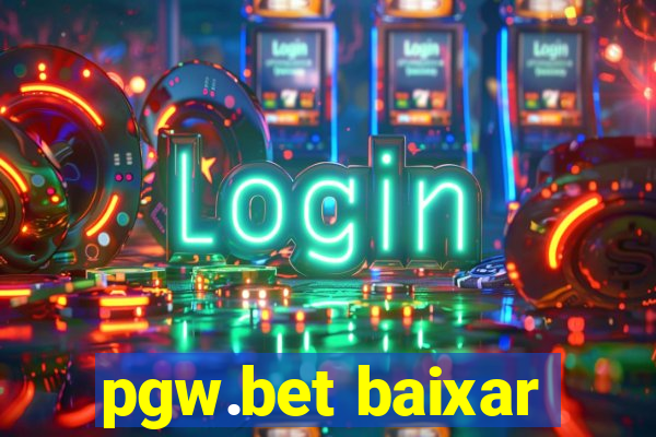 pgw.bet baixar