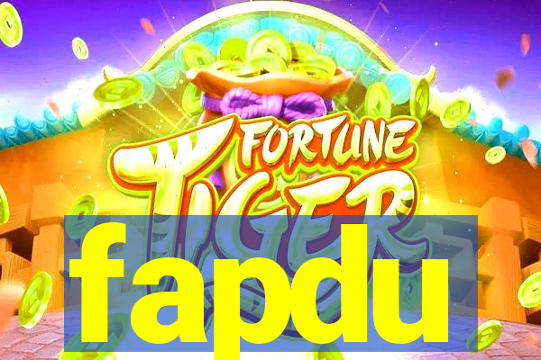 fapdu