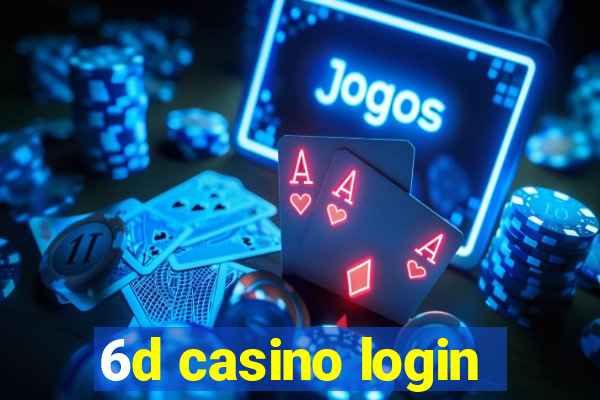 6d casino login