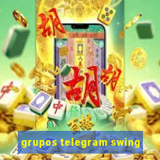 grupos telegram swing