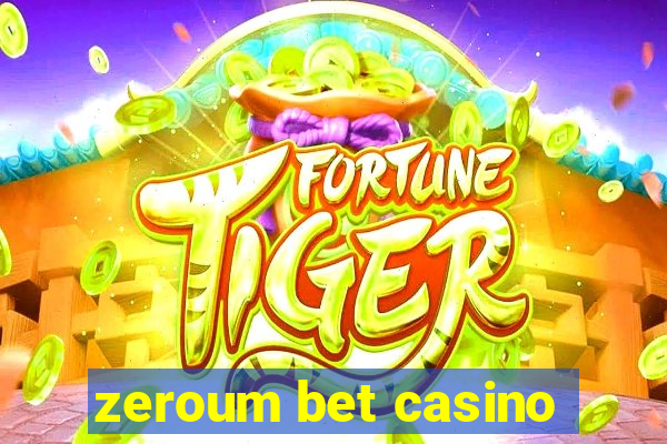 zeroum bet casino