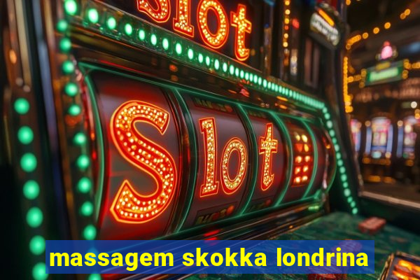 massagem skokka londrina