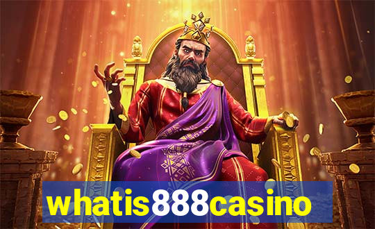 whatis888casino