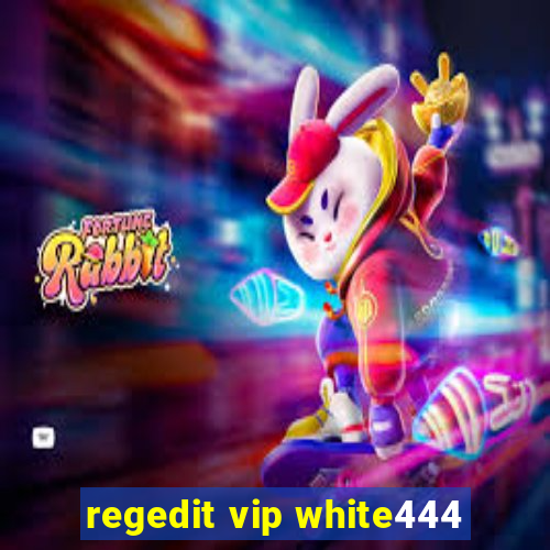 regedit vip white444