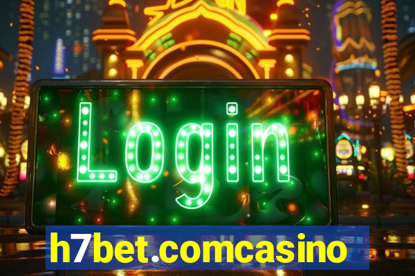 h7bet.comcasino