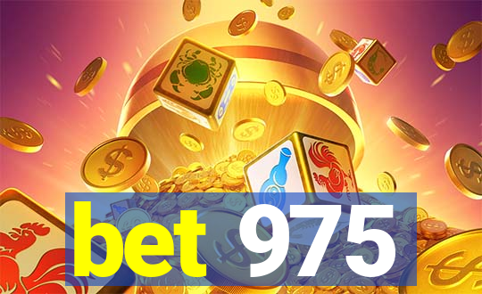 bet 975