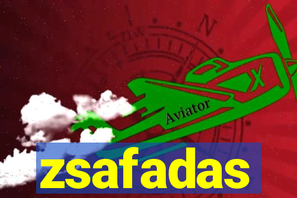 zsafadas