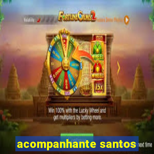 acompanhante santos