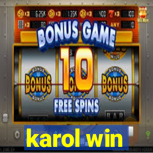 karol win