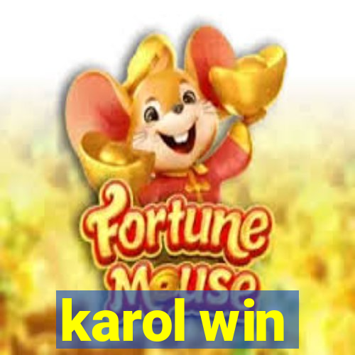 karol win