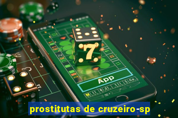 prostitutas de cruzeiro-sp