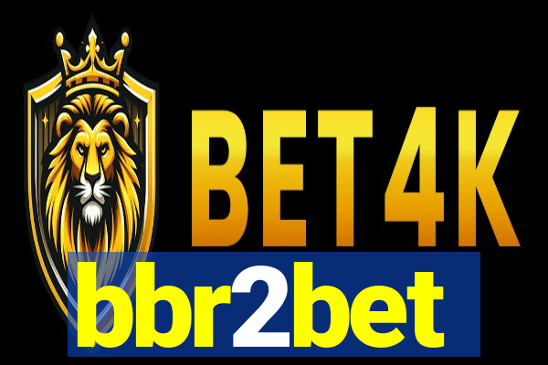 bbr2bet