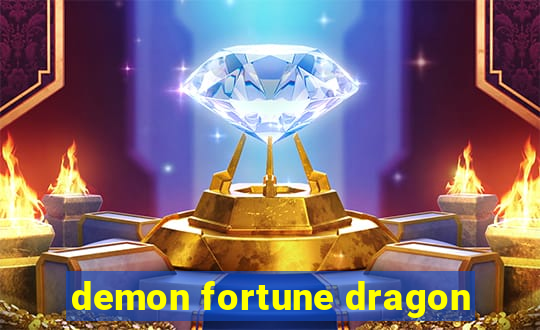 demon fortune dragon