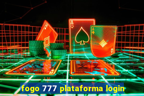 fogo 777 plataforma login