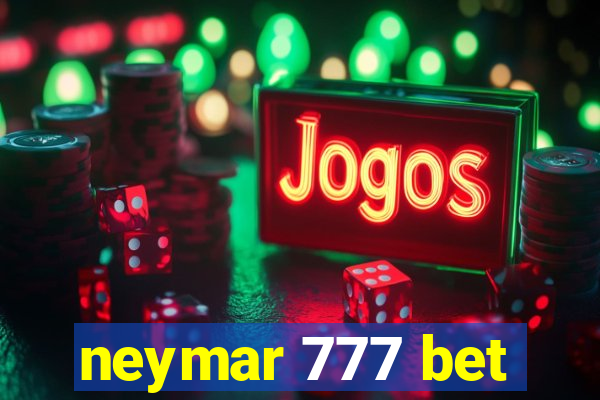 neymar 777 bet