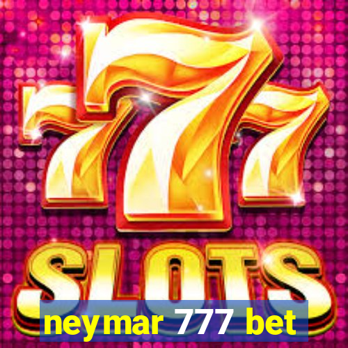 neymar 777 bet