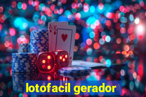 lotofacil gerador