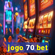 jogo 70 bet